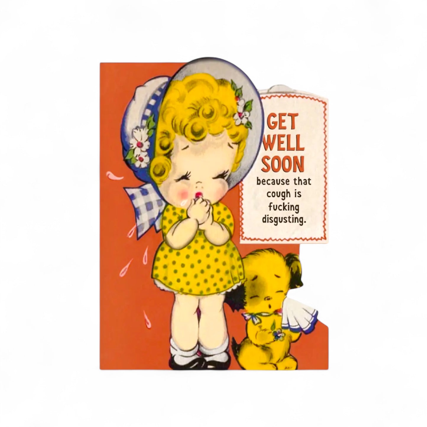 Get Well Soon Because That Cough is Fucking Disgusting - Greeting Card - Hella Kitsch