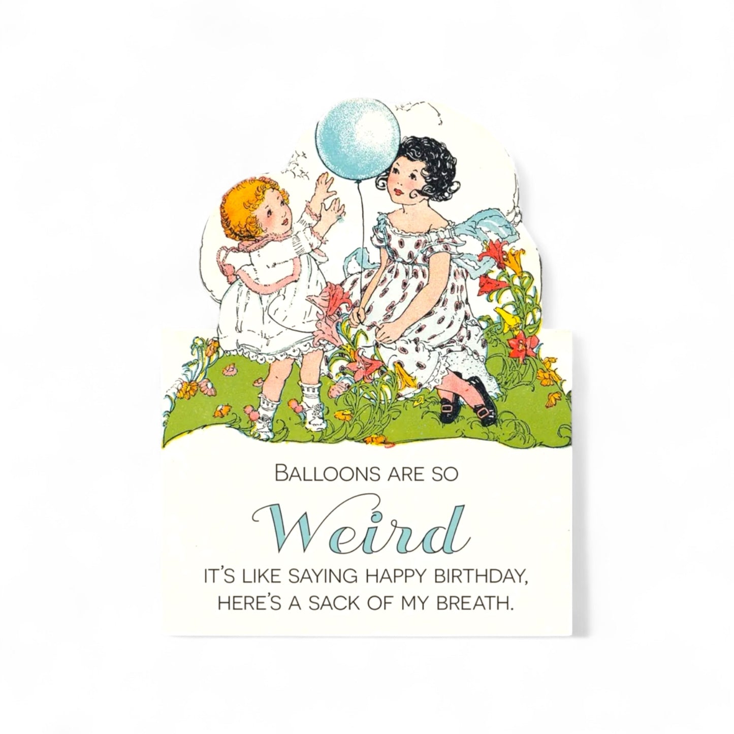 Balloons Are So Weird - Birthday Greeting Card - Hella Kitsch