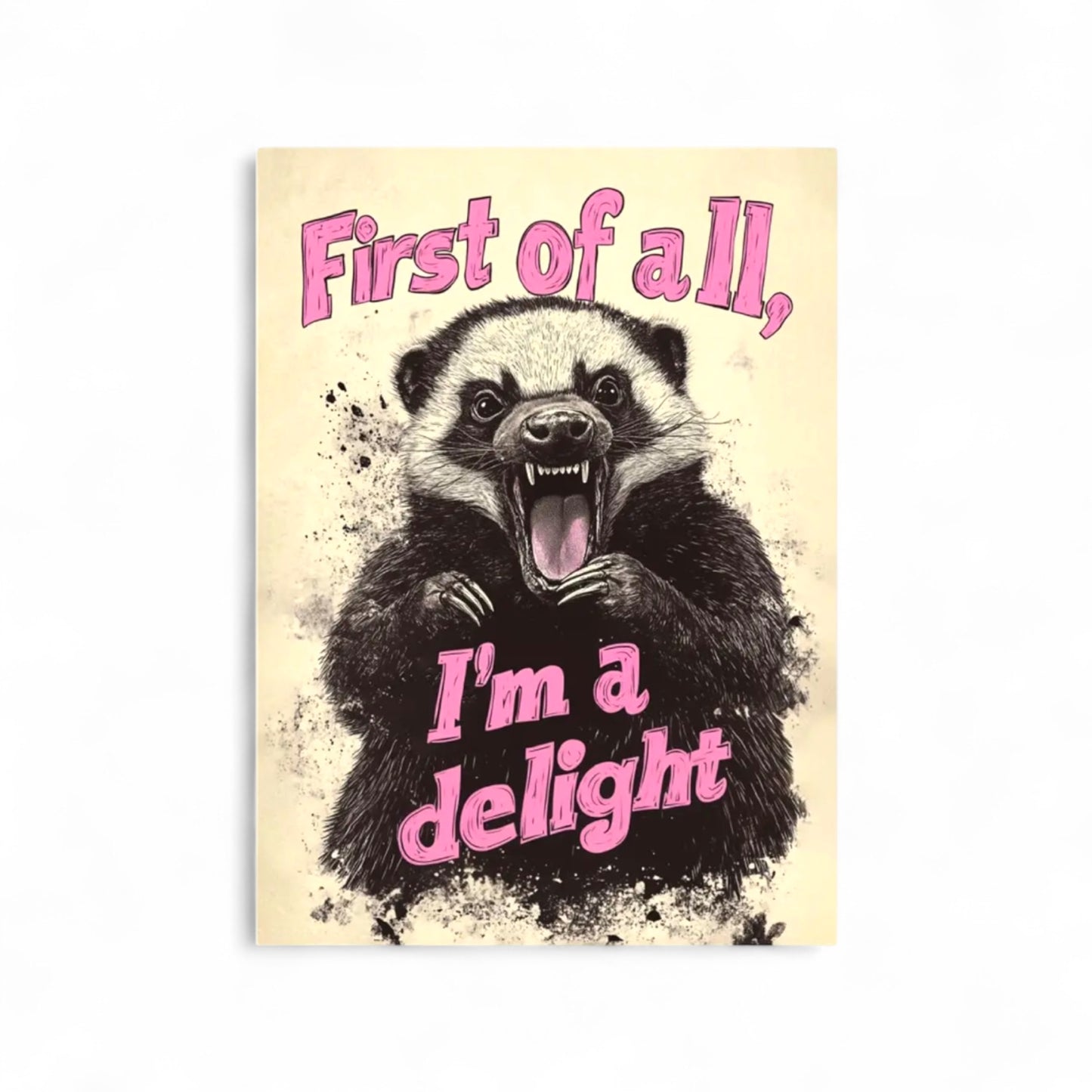 First of All, I’m a Delight - Greeting Card - Hella Kitsch
