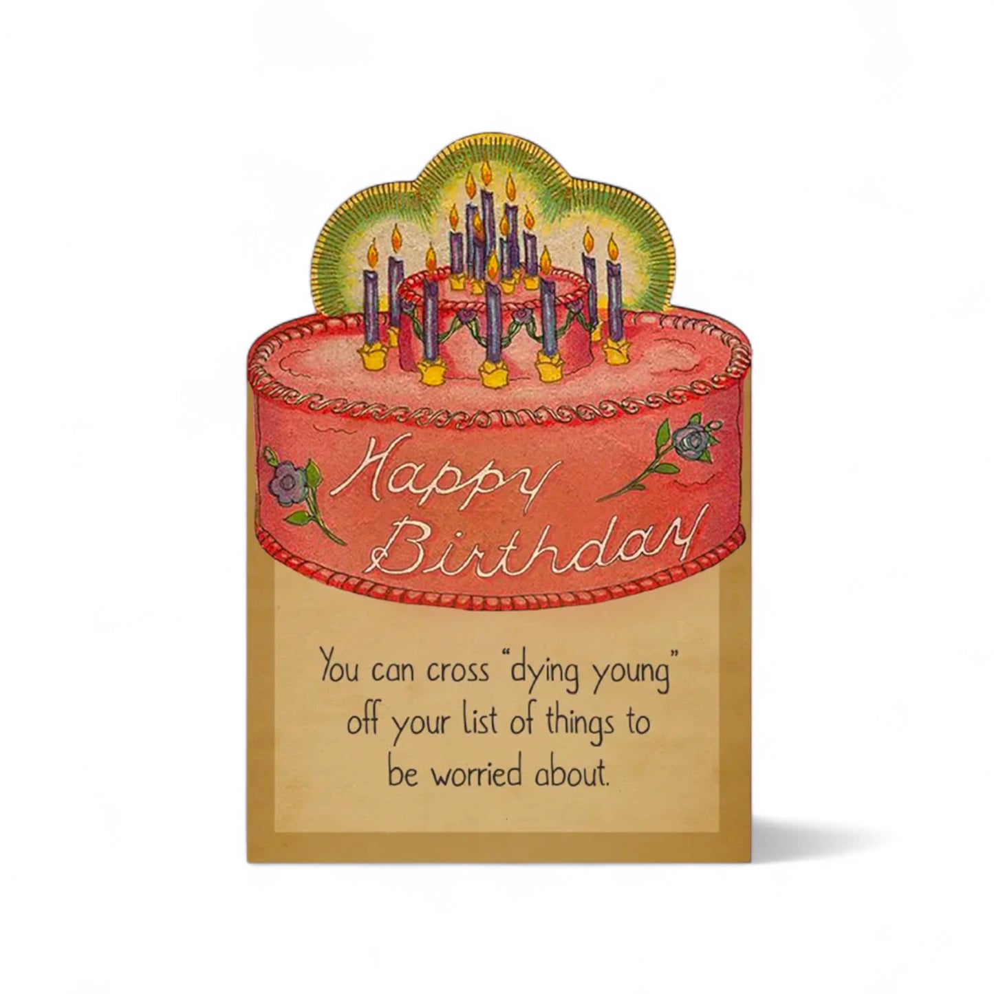 You Can Cross Dying Young - Birthday Greeting Card - Hella Kitsch