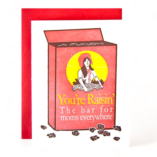 Raisin The Bar For Moms Greeting Card
