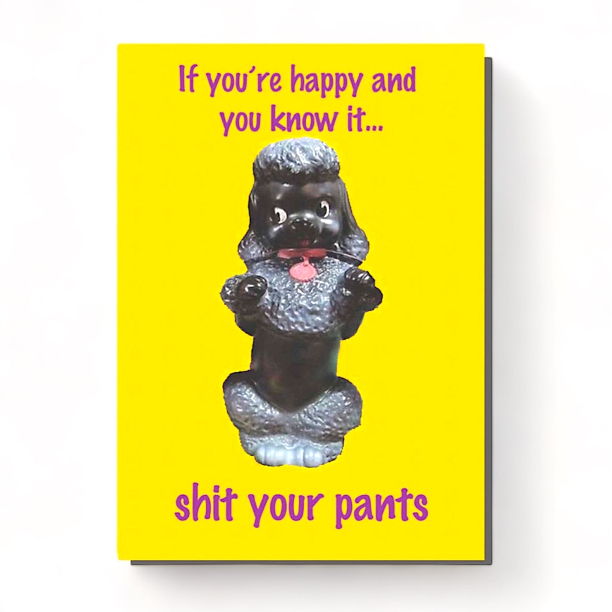 If You’re Happy and You Know It - Greeting Card - Hella Kitsch