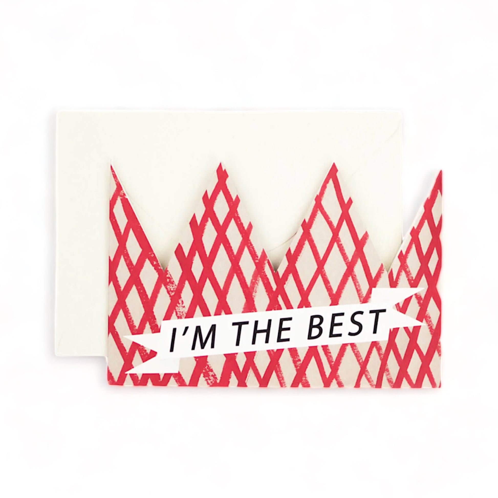 I’m the Best Crown - Greeting Card - Hella Kitsch