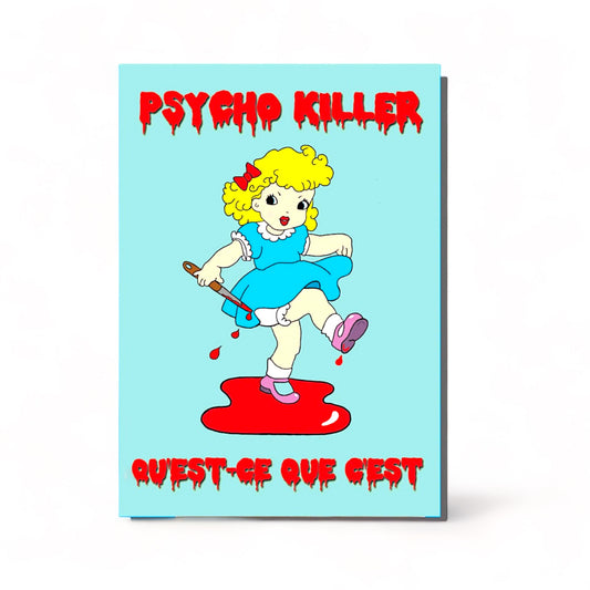 Psycho Killer - Greeting Card - Hella Kitsch