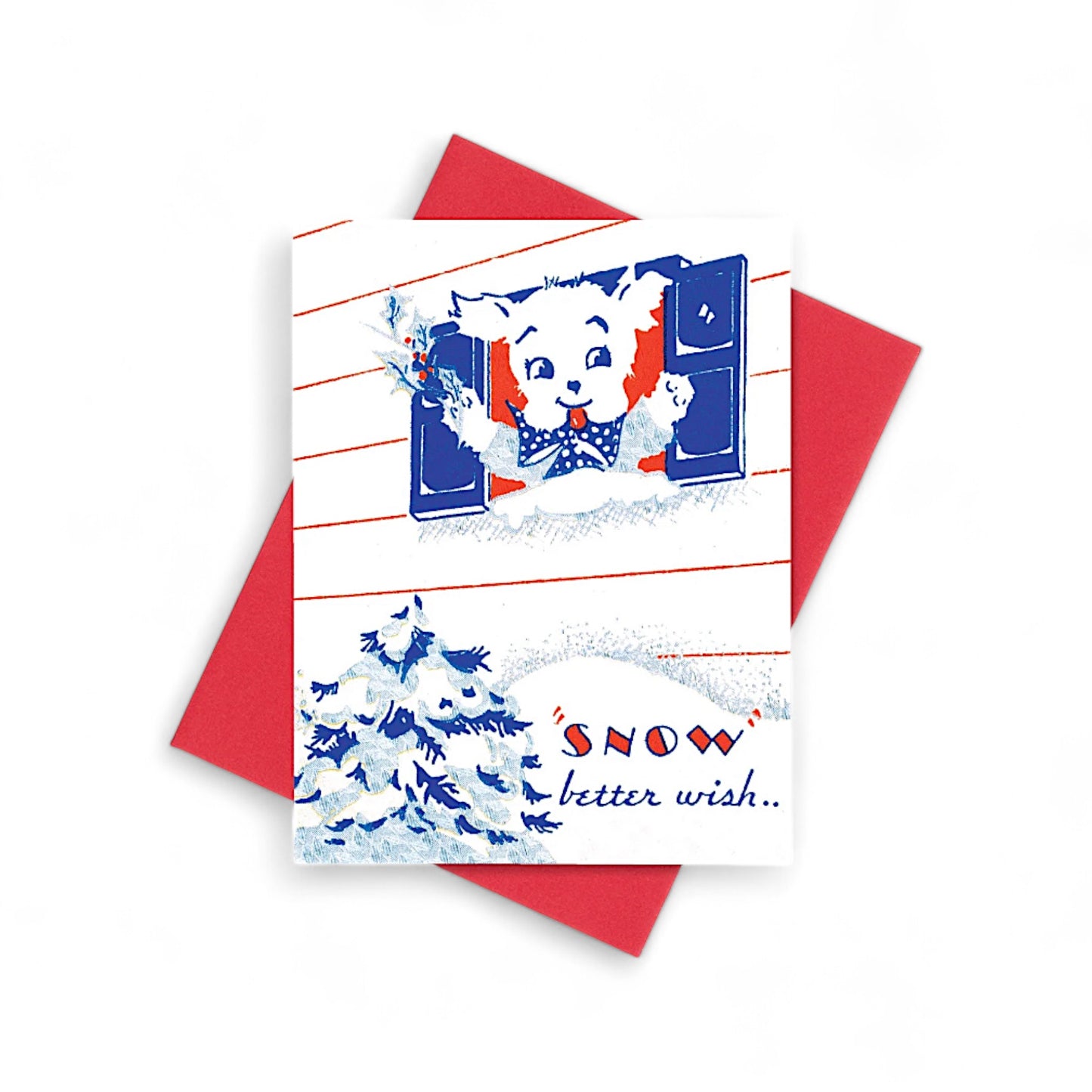 Snow Better Wish Greeting Card