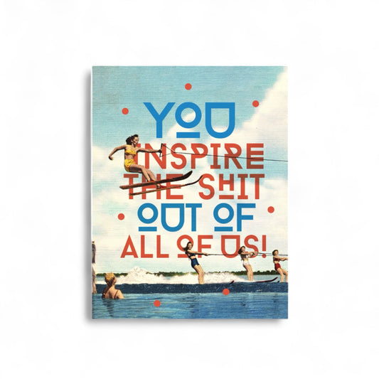 You Inspire - Greeting Card - Hella Kitsch